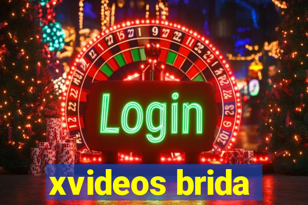 xvideos brida